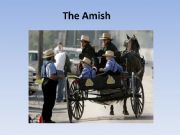 English powerpoint: The Amish