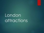 English powerpoint: London attractions