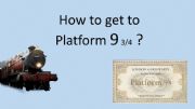 English powerpoint: How to get to Platform 9 3/4?