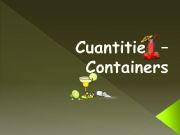 English powerpoint: containers and quantifiers