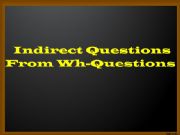 English powerpoint: Indirect Questions