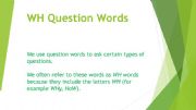 English powerpoint: WH questions