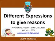 English powerpoint: Part I: Expressions of Reasons (because of, owing to, due to, thanks to)