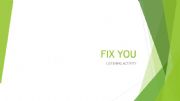English powerpoint: Fix you