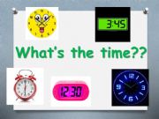 English powerpoint: Whats the Time?