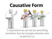 English powerpoint: Causative form 1