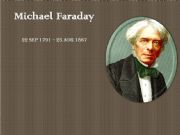 English powerpoint: Michael Faraday. Biography