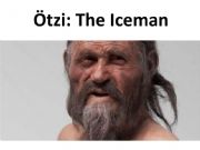 English powerpoint: Otzi The Iceman