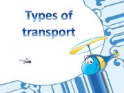 English powerpoint: Types of transport