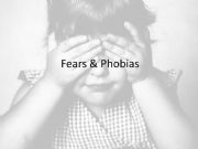 English powerpoint: fears and phobias