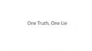 English powerpoint: One Truth, One Lie