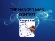 English powerpoint: Hanged man contest