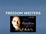 English powerpoint: FREEDOM WRITERS