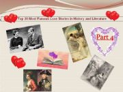 English powerpoint: Myths, History, legends through famous love stories - Part 4 on 4