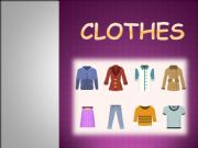 English powerpoint: My clothes
