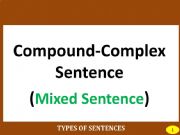 English powerpoint: Part IV: COMPOUND-COMPLEX SENTENCE