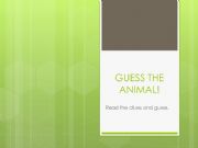 English powerpoint: Guess the animal