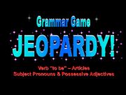 English powerpoint: Verb to be, Articles, Subject Pronouns, Possessive Adjectives