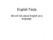 English powerpoint: English facts and difficulties for learners