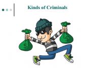English powerpoint: Kinds of Criminals