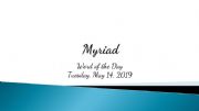 English powerpoint: Word of the Day-Myriad