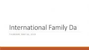 English powerpoint: International Family Day (May 15th)