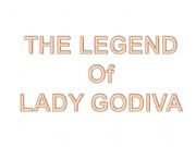 English powerpoint: The legend of Lady Godiva