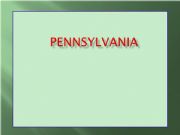 English powerpoint: Introduction to The State of Pennsylvania, US History, Geography PPT  PART 1