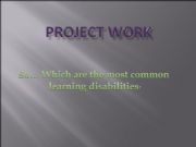 English powerpoint: Learning disability 2
