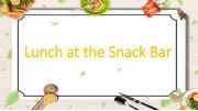 English powerpoint: Lunch at the Snack Bar