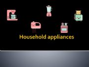 English powerpoint: Household appliances / electronic devices
