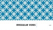 English powerpoint: 10 the most important irregular verbs