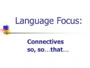 English powerpoint: Sentence pattern: so...that