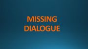 English powerpoint: Missing Dialogues