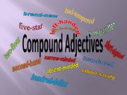 English powerpoint: COMPOUND ADJECTIVES