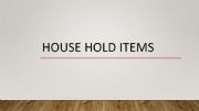 English powerpoint: household items