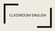 English powerpoint: PowerPoint Classroom English