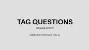 English powerpoint: TAG QUESTIONS - SPEAKING