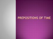 English powerpoint: prepositions of time