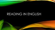 English powerpoint: READING IN ENGLISH