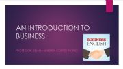 English powerpoint: AN INTRODUCTION TO BUSINESS