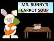 English powerpoint: Mr Bunny and Carrot coup