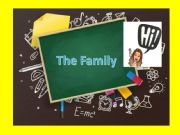 English powerpoint: The Family