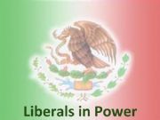 English powerpoint: Mexican History: Liberals in Power Presentation