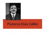 English powerpoint: Mexican history: Plutarco Elias Calles Presentation