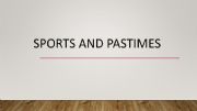 English powerpoint: Sports and pastimes