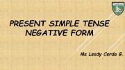 English powerpoint: PRESENT SIMPE- NEGATIVE FORM