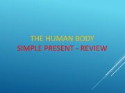 English powerpoint: Simple Present + Human Body