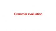 English powerpoint: GRAMMAR EVALUATION