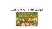 English powerpoint: LUNCH AT THE ZOO